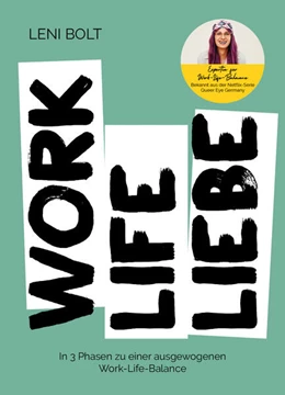 Abbildung von Leni Bolt | Work Life Liebe | 1. Auflage | 2023 | beck-shop.de