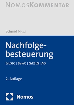 Abbildung von Schmid (Hrsg.) | Nachfolgebesteuerung | 2. Auflage | 2023 | beck-shop.de