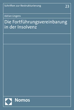 Abbildung von Lingens | Die Fortführungsvereinbarung in der Insolvenz | 1. Auflage | 2023 | 23 | beck-shop.de