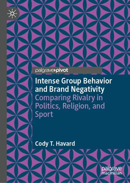 Abbildung von Havard | Intense Group Behavior and Brand Negativity | 1. Auflage | 2023 | beck-shop.de