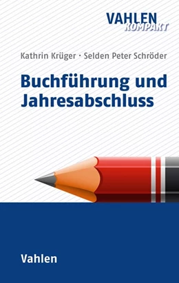 Abbildung von Schröder / Krüger | Buchführung und Jahresabschluss | 1. Auflage | 2022 | beck-shop.de