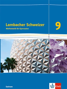 Abbildung von Lambacher Schweizer Mathematik 9. Schulbuch Klasse 9. Ausgabe Sachsen | 1. Auflage | 2023 | beck-shop.de
