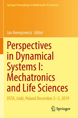Abbildung von Awrejcewicz | Perspectives in Dynamical Systems I: Mechatronics and Life Sciences | 1. Auflage | 2023 | 362 | beck-shop.de