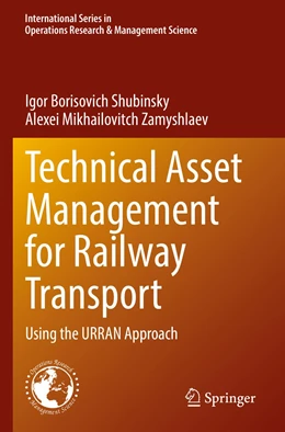 Abbildung von Shubinsky / Zamyshlaev | Technical Asset Management for Railway Transport | 1. Auflage | 2023 | 322 | beck-shop.de