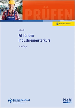 Abbildung von Schroll | Fit für den Industriemeisterkurs | 4. Auflage | 2023 | beck-shop.de