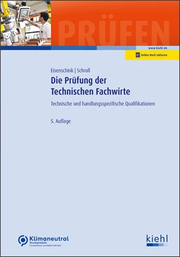 Abbildung von Eisenschink / Schroll | Die Prüfung der Technischen Fachwirte | 5. Auflage | 2023 | beck-shop.de