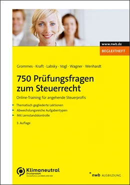 Abbildung von Grommes / Kraft | 750 Prüfungsfragen zum Steuerrecht (Online Version) | 3. Auflage | 2023 | beck-shop.de