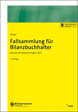 Abbildung von Weber | Fallsammlung für Bilanzbuchhalter - Bilanzbuchhalterprüfungen 2023 | 3. Auflage | 2023 | beck-shop.de