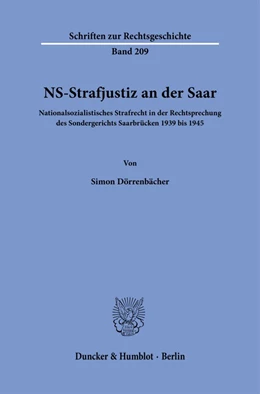 Abbildung von Dörrenbächer | NS-Strafjustiz an der Saar. | 1. Auflage | 2023 | 209 | beck-shop.de