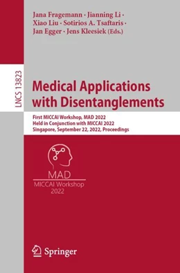 Abbildung von Fragemann / Li | Medical Applications with Disentanglements | 1. Auflage | 2023 | 13823 | beck-shop.de