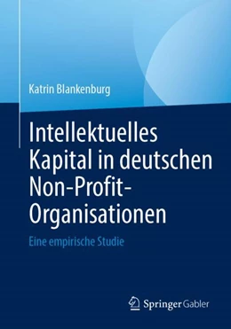 Abbildung von Blankenburg | Intellektuelles Kapital in deutschen Non-Profit-Organisationen | 1. Auflage | 2023 | beck-shop.de