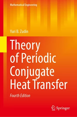 Abbildung von Zudin | Theory of Periodic Conjugate Heat Transfer | 4. Auflage | 2023 | beck-shop.de