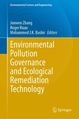 Abbildung von Zhang / Ruan | Environmental Pollution Governance and Ecological Remediation Technology | 1. Auflage | 2023 | beck-shop.de