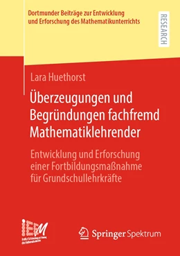 Abbildung von Huethorst | Überzeugungen und Begründungen fachfremd Mathematiklehrender | 1. Auflage | 2023 | 51 | beck-shop.de