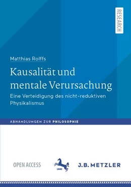 Abbildung von Rolffs | Kausalität und mentale Verursachung | 1. Auflage | 2023 | beck-shop.de