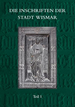 Abbildung von Herold / Dorn | Die Inschriften der Stadt Wismar | 1. Auflage | 2023 | 103 | beck-shop.de