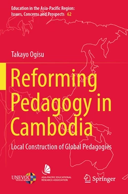 Abbildung von Ogisu | Reforming Pedagogy in Cambodia | 1. Auflage | 2023 | 62 | beck-shop.de