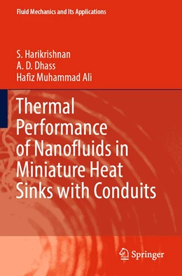 Abbildung von Harikrishnan / Dhass | Thermal Performance of Nanofluids in Miniature Heat Sinks with Conduits | 1. Auflage | 2023 | 131 | beck-shop.de