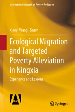 Abbildung von Wang | Ecological Migration and Targeted Poverty Alleviation in Ningxia | 1. Auflage | 2022 | beck-shop.de