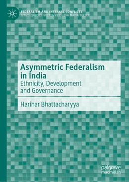 Abbildung von Bhattacharyya | Asymmetric Federalism in India | 1. Auflage | 2023 | beck-shop.de