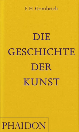 Abbildung von Gombrich | Die Geschichte der Kunst | 1. Auflage | 2023 | beck-shop.de