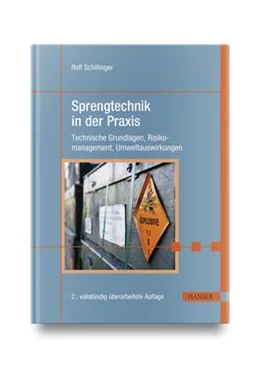 Abbildung von Schillinger | Sprengtechnik in der Praxis | 2. Auflage | 2023 | beck-shop.de