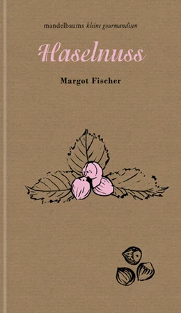 Abbildung von Fischer | Haselnuss | 1. Auflage | 2023 | beck-shop.de