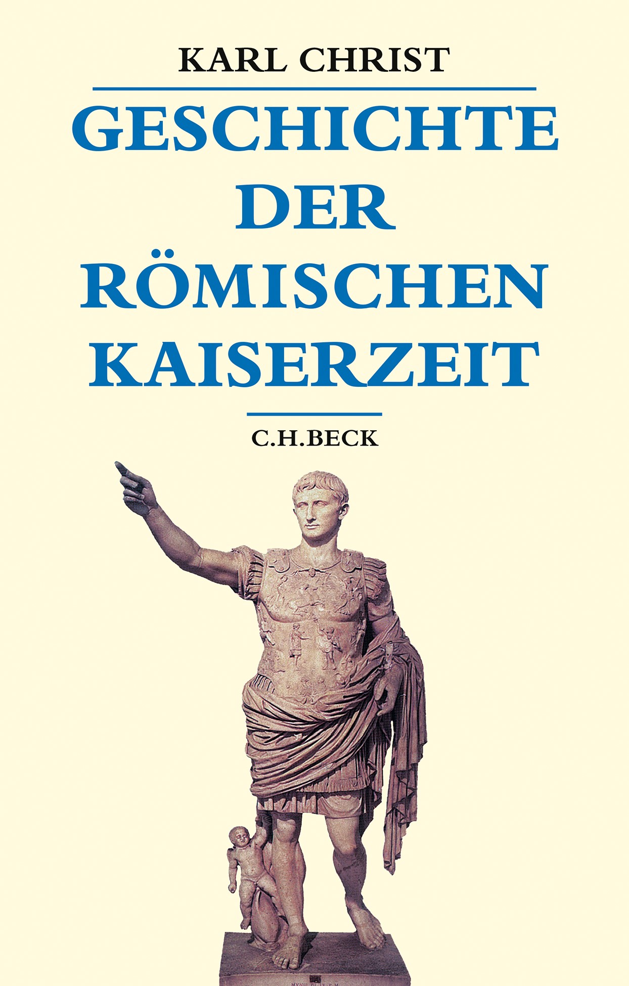 Cover: Christ, Karl, Geschichte der römischen Kaiserzeit