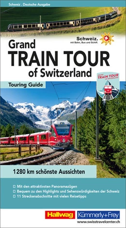Abbildung von Baumgartner / Hallwag Kümmerly+Frey AG | Grand Train Tour of Switzerland, deutsche Ausgabe | 1. Auflage | 2023 | beck-shop.de