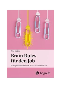 Abbildung von Medina | Brain Rules für den Job | 1. Auflage | 2023 | beck-shop.de