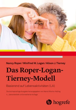 Abbildung von Roper / Logan | Das Roper–Logan–Tierney–Modell | 4. Auflage | 2023 | beck-shop.de