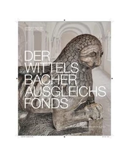 Abbildung von Müller / Weiß | Der Wittelsbacher Ausgleichsfonds | 1. Auflage | 2023 | beck-shop.de