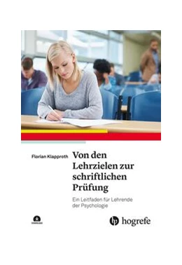Abbildung von Klapproth | Von den Lehrzielen zur schriftlichen Prüfung | 1. Auflage | 2023 | beck-shop.de
