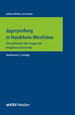 Abbildung von Asbeck / Winter | Jägerprüfung in Nordrhein-Westfalen | 3. Auflage | 2023 | beck-shop.de