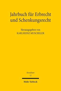 Abbildung von Muscheler | Jahrbuch für Erbrecht und Schenkungsrecht | 1. Auflage | 2023 | 12 | beck-shop.de