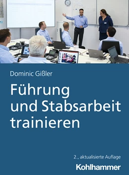 Abbildung von Gißler | Führung und Stabsarbeit | 2. Auflage | 2024 | beck-shop.de