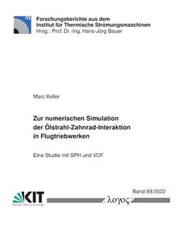 Abbildung von Keller | Zur numerischen Simulation der Ölstrahl-Zahnrad-Interaktion in Flugtriebwerken | 1. Auflage | 2022 | beck-shop.de