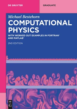 Abbildung von Bestehorn | Computational Physics | 2. Auflage | 2023 | beck-shop.de
