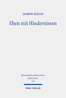 Abbildung von Hauck | Ehen mit Hindernissen | 1. Auflage | 2022 | beck-shop.de