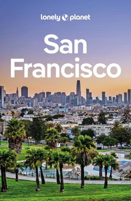 Abbildung von Bing / Vlahides | LONELY PLANET Reiseführer San Francisco | 2. Auflage | 2023 | beck-shop.de