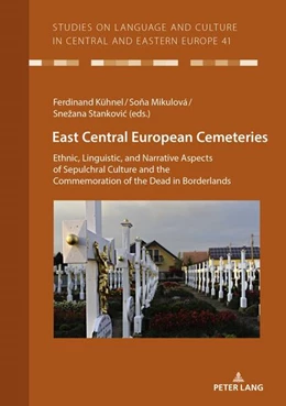 Abbildung von Kühnel / Stankovi¿ | East Central European Cemeteries | 1. Auflage | 2022 | beck-shop.de