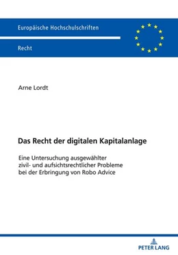 Abbildung von Lordt | Das Recht der digitalen Kapitalanlage | 1. Auflage | 2022 | beck-shop.de