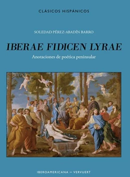 Abbildung von Pérez-Abadín Barro | Iberae fidicen lyrae : anotaciones de poética peninsular | 1. Auflage | 2022 | beck-shop.de