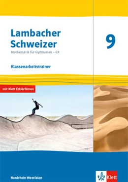Abbildung von Lambacher Schweizer Mathematik 9 - G9. Klassenarbeitstrainer. Ausgabe Nordrhein-Westfalen | 1. Auflage | 2023 | beck-shop.de