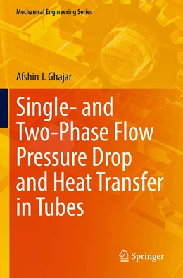 Abbildung von Ghajar | Single- and Two-Phase Flow Pressure Drop and Heat Transfer in Tubes | 1. Auflage | 2023 | beck-shop.de