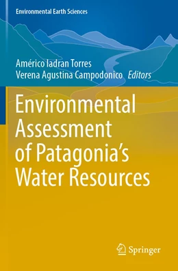 Abbildung von Torres / Campodonico | Environmental Assessment of Patagonia's Water Resources | 1. Auflage | 2023 | beck-shop.de
