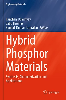 Abbildung von Upadhyay / Thomas | Hybrid Phosphor Materials | 1. Auflage | 2023 | beck-shop.de