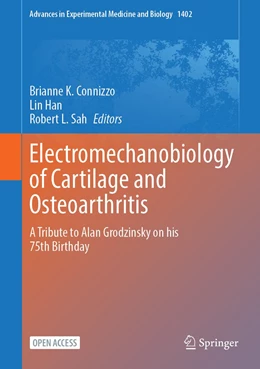 Abbildung von Connizzo / Han | Electromechanobiology of Cartilage and Osteoarthritis | 1. Auflage | 2023 | 1402 | beck-shop.de