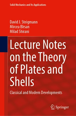 Abbildung von Steigmann / Bîrsan | Lecture Notes on the Theory of Plates and Shells | 1. Auflage | 2023 | 274 | beck-shop.de