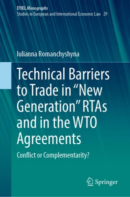 Abbildung von Romanchyshyna | Technical Barriers to Trade in “New Generation” RTAs and in the WTO Agreements | 1. Auflage | 2023 | beck-shop.de